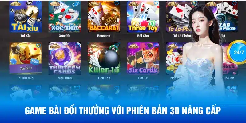 Game bài đổi thưởng với phiên bản 3D nâng cấp